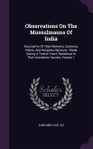 Observations On The Mussulmauns Of India: Descriptive Of Their Manners, Customs, Habits, And Religious Opinions: Made During A Twelve Years' Residence