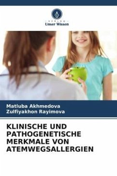 KLINISCHE UND PATHOGENETISCHE MERKMALE VON ATEMWEGSALLERGIEN - Akhmedova, Matluba;Rayimova, Zulfiyakhon