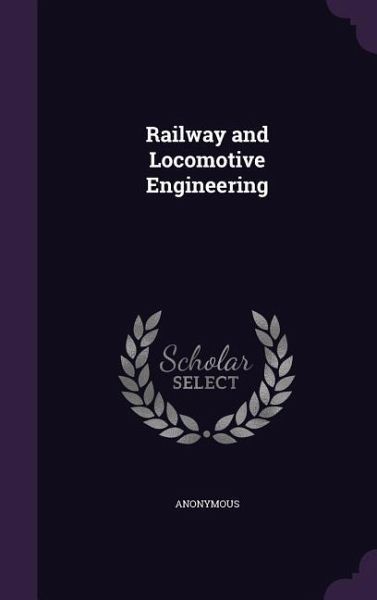 Railway and Locomotive Engineering Railway and Locomotive Engineering
