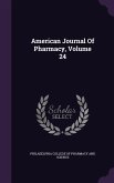 American Journal Of Pharmacy, Volume 24