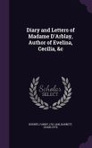 Diary and Letters of Madame D'Arblay, Author of Evelina, Cecilia, &c