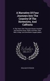 A Narrative Of Four Journeys Into The Country Of The Hottentots, And Caffraria