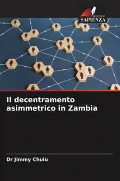 Il decentramento asimmetrico in Zambia - Chulu, Dr Jimmy