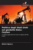 Politica degli Stati Uniti sul gasdotto Baku-Ceyhan