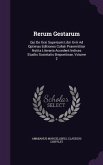 Rerum Gestarum: Qui De Xxxi Supersunt Libri Xviii Ad Optimas Editiones Collati Praemittitur Notita Literaria Accedent Indices Studiis