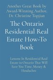 The Ontario Residential Real Estate How-To Book