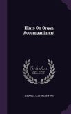 Hints On Organ Accompaniment