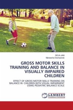 GROSS MOTOR SKILLS TRAINING AND BALANCE IN VISUALLY IMPAIRED CHILDREN