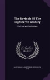 The Revivals Of The Eighteenth Century: Particularly At Cambuslang