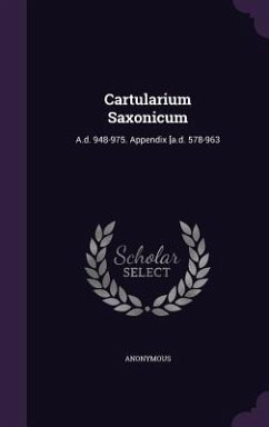 Cartularium Saxonicum - Anonymous