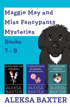 Maggie May and Miss Fancypants Mysteries Books 7 - 9 - Baxter, Aleksa