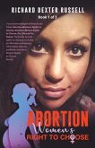 Abortion Women's Right to Choose (eBook, ePUB)