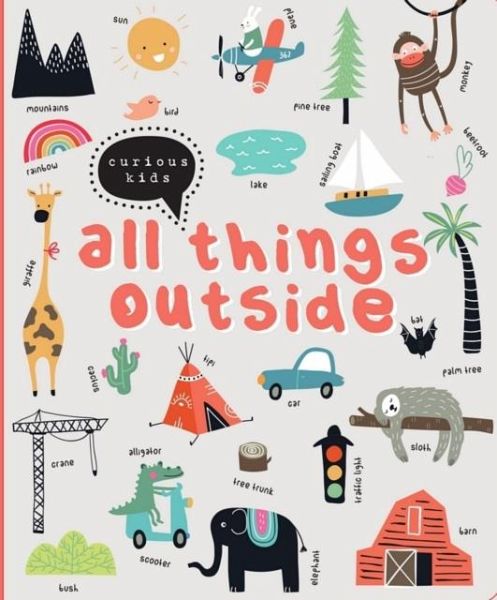 Curious Kids - All Things Outside Curious Kids - All Things Outside