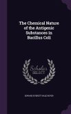 The Chemical Nature of the Antigenic Substances in Bacillus Coli