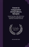 Course in Comparative Jurisprudence, Synopsis