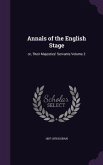 Annals of the English Stage: or, Their Majesties' Servants Volume 2