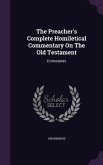 The Preacher's Complete Homiletical Commentary On The Old Testament: Ecclesiastes