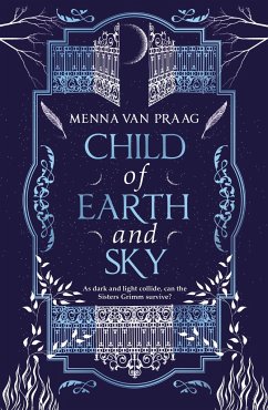 Child of Earth & Sky - Praag, Menna van