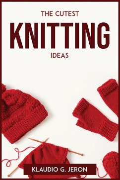 Cover The Cutest Knitting Ideas