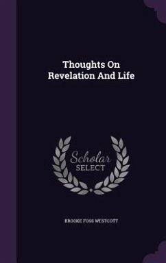 Thoughts On Revelation And Life - Westcott, Brooke Foss