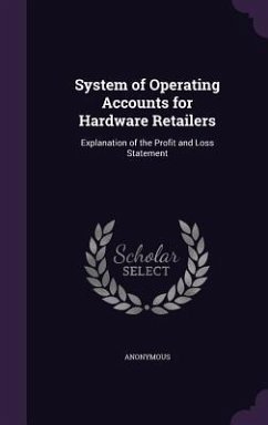System of Operating Accounts for Hardware Retailers - Anonymous