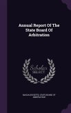 Annual Report Of The State Board Of Arbitration