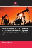 Política dos E.U.A. sobre o Gasoduto Baku-Ceyhan