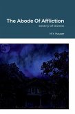 The Abode Of Affliction