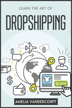 LEARN THE ART OF DROPSHIPPING - Amelia Vandercorpt