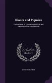 Giants and Pigmies: Earth's Order of Formation and Life and Harmony of the two Records