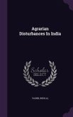 Agrarian Disturbances In India