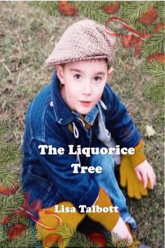 The Liquorice Tree (eBook, ePUB) - Talbott, Lisa
