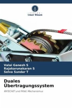 Duales Übertragungssystem - Ganesh S, Valai;S, Rajakarunakaran;Sundar T, Selva