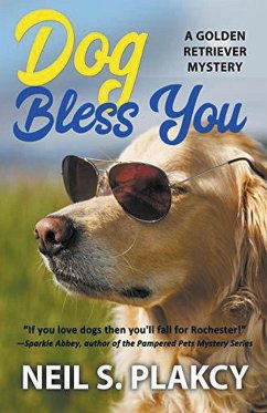 Dog Bless You (Cozy Dog Mystery) - Plakcy, Neil