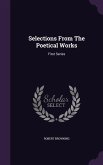 Selections From The Poetical Works: First Series