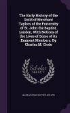 The Early History of the Guild of Merchant Taylors of the Fraternity of St. John the Baptist, London, With Notices of the Lives of Some of its Eminent Members. By Charles M. Clode