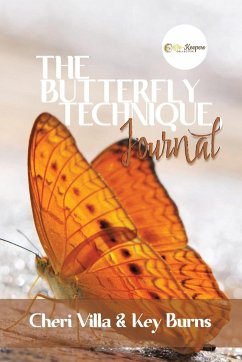 The Butterfly Technique Journal - Villa, Cheri; Burns, Key