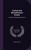 Critical And Miscellaneous Essays