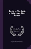Egeria; or, The Spirit of Nature; and Other Poems