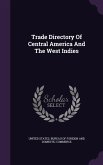Trade Directory Of Central America And The West Indies
