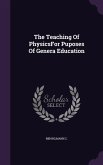 The Teaching Of PhysicsFor Puposes Of Genera Education