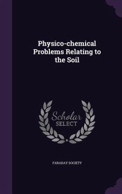 Physico-chemical Problems Relating to the Soil