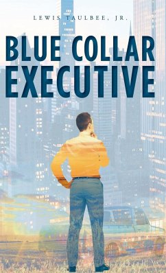 Blue Collar Executive - Taulbee, Lewis