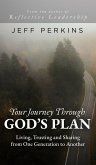 Your Journey Through God's Plan