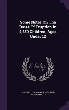 Some Notes On The Dates Of Eruption In 4,850 Children, Aged Under 12 - Thomas, Pitts Arthur