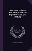 Selections In Prose And Verse, From The Papers Of R.h.c. [ed. By E.c.]