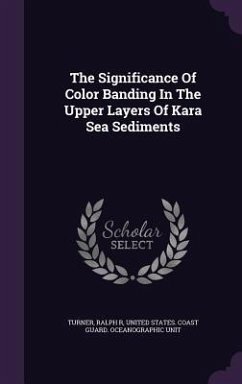 The Significance Of Color Banding In The Upper Layers Of Kara Sea Sediments - R, Turner Ralph