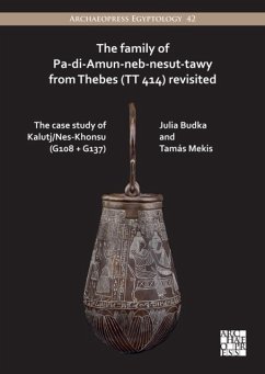 The Family of Pa-di-Amun-neb-nesut-tawy from Thebes (TT 414) Revisited - Budka, Julia (Professor of Egyptian Archaeology and Art History, Lud; Mekis, Tamas