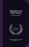 Burlington Free Public Library: With Historical Sketch