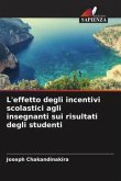 L'effetto degli incentivi scolastici agli insegnanti sui risultati degli studenti